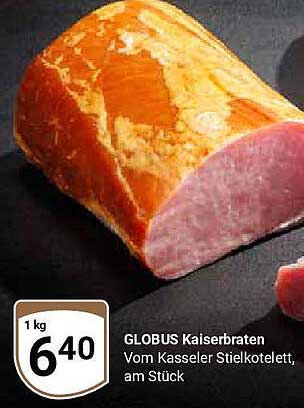 GLOBUS Kaiserbraten vom Kasseler Stielkotelett, am Stück