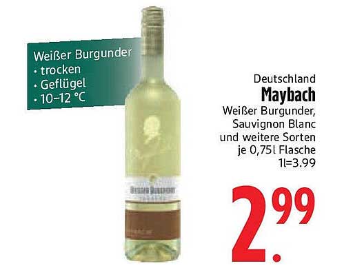 Maybach Weißer Burgunder, Sauvignon Blanc und weitere Sorten je 0,75L Flasche