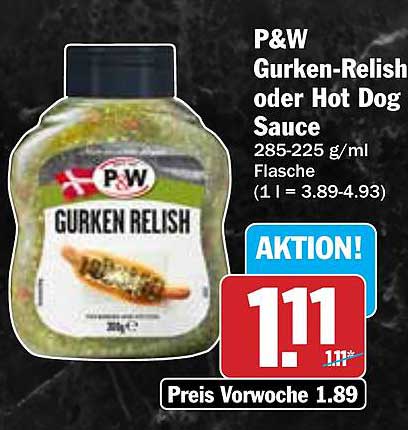P&W Gurken-Relish oder Hot Dog Sauce 285-225 g/ml Flasche