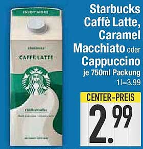 Starbucks Caffè Latte, Caramel Macchiato oder Cappuccino je 750ml Packung