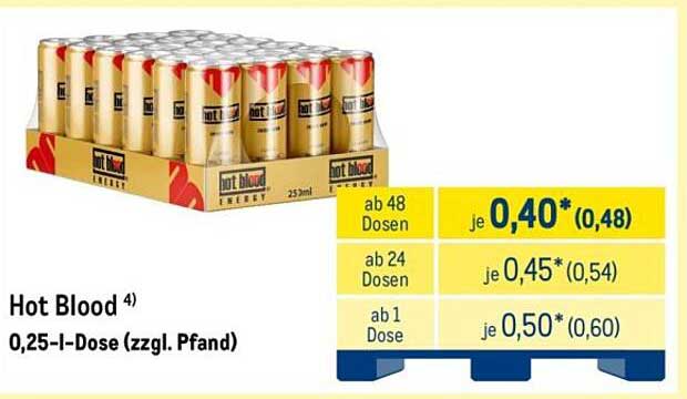 Hot Blood 4) 0,25-l-Dose (zzgl. Pfand)