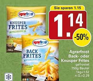 Agrarfrost Back- oder Knusper Frites gefrostet 750g Beutel 1kg = 1,52 n.G.=2,29