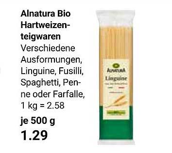 Alnatura Bio Hartweizenteigwaren Verschiedene Ausformungen, Linguine, Fusilli, Spaghetti, Penne oder Farfalle, 1 kg = 2.58 je 500 g