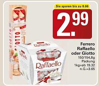 Ferrero Raffaello oder Giotto 150/154,8g Packung 1kg-ab 19.32 n.G.=3.65