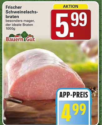 Frischer Schweinelachsbraten besonders mager, der ideale Braten 1000g