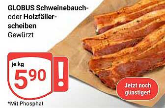 GLOBUS Schweinebauch- oder Holzfällerscheiben Gewürzt