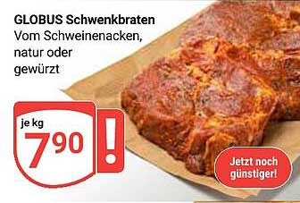 GLOBUS Schwenkbraten Vom Schweinenacken, natur oder gewürzt
