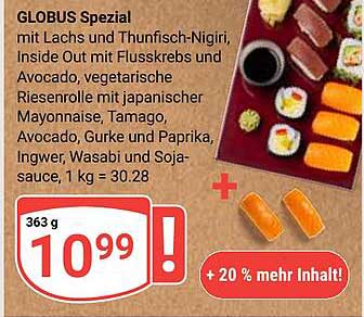 GLOBUS Spezial mit Lachs und Thunfisch-Nigiri, Inside Out mit Frischkäse und Avocado, vegetarische Riesensrolle mit japanischer Mayonnaise, Tamago, Avocado, Gurke und Paprika, Ingwer, Wasabi und Soja-sauce, 1 kg = 30.28