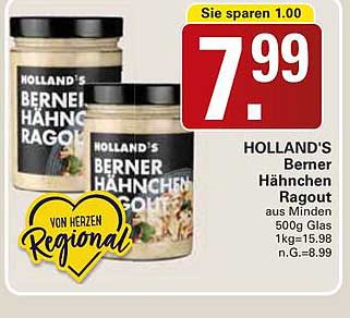 HOLLAND'S Berner Hähnchen Ragout aus Minden 500g Glas 1kg=15.98 n.G.=8.99