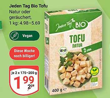 Jeden Tag Bio Tofu Natur oder geräuchert, 1 kg: 4.98–5.69