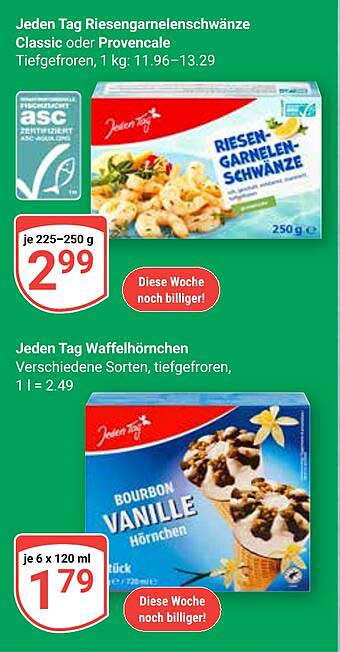 Jeden Tag Riesengarnelenschwänze Classic oder Provencale Tiefgefroren, 1 kg: 11.96–13.29