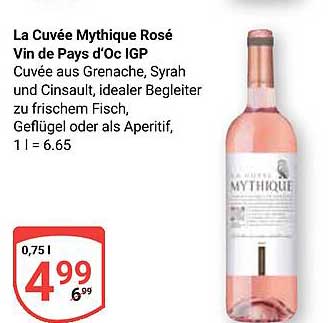 La Cuvée Mythique Rosé Vin de Pays d'Oc IGP