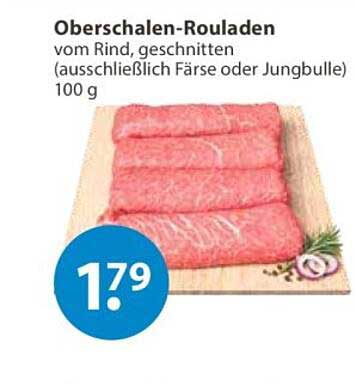 Oberschalen-Rouladen vom Rind, geschnitten (ausschließlich Färse oder Jungbulle) 100 g