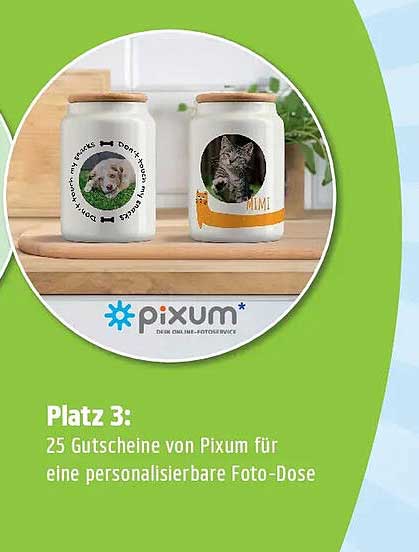 Platz 3: 25 Gutscheine von Pixum für eine personalisierbare Foto-Dose