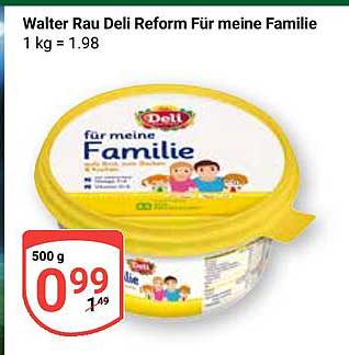 Walter Rau Deli Reform Für meine Familie