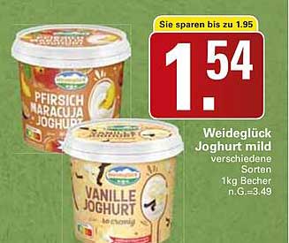 Weideglück Joghurt mild verschiedene Sorten 1kg Becher n.G.=3,49