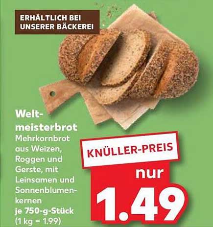 Weltmeisterbrot Mehrkornbrot aus Weizen, Roggen und Gerste, mit Leinsamen und Sonnenblumenkernen je 750-g-Stück (1 kg = 1.99)