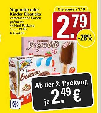 Yogurette oder Kinder Eissicks verschiedene Sorten gefrostet 4x50ml Packung 1Ltr.=13.95 n.G.=3.89