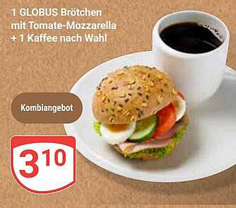 1 GLOBE Brötchen mit Tomate-Mozzarella + 1 Kaffee nach Wahl - Kombiangebot