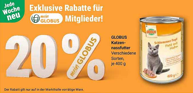 20% Rabatt auf GLOBUS Katzen-Nassfutter, verschiedene Sorten, je 400 g