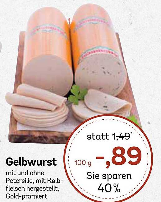 Gelbwurst mit Kalbfleisch - 40% gespart!