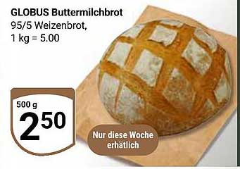 GLOBUS Buttermilchbrot 95/5 Weizenbrot, 500 g für nur 2,50 €