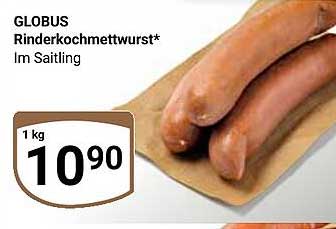 Globus Rinderkochmettwurst* im Saitling