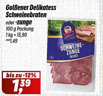 Golßener Delikatess Schweinebraten oder -zunge