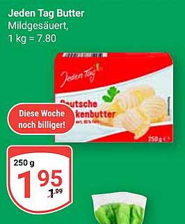 Jeden Tag Butter Mildgesäuert 250 g