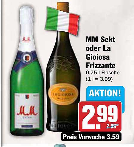 MM Sekt oder La Gioiosa Frizzante 0,75 l Flasche (1 l = 3,99)