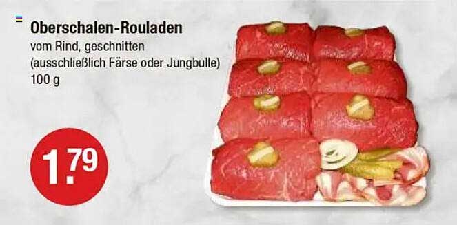 Oberschalen-Rouladen vom Rind, geschnitten (ausschließlich Färse oder Jungbulle) 100 g