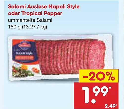 Salami Auslese Napoli Style oder Tropical Pepper, ummantelte Salami, 150 g