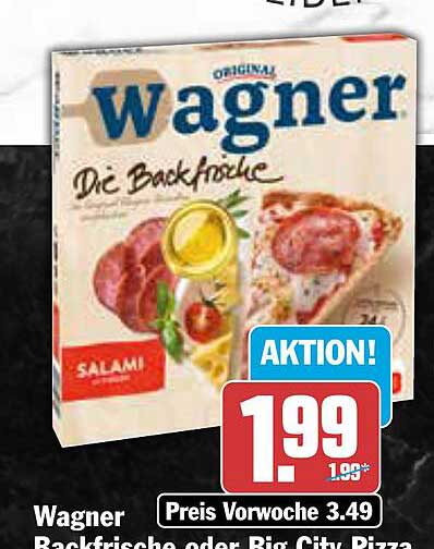 Wagner Backfrische oder Big City Pizza