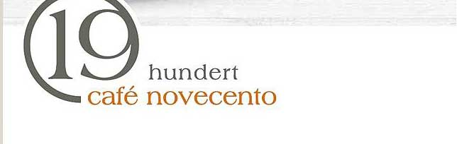 19 hundert cafe novecento