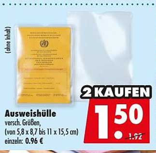 Ausweishülle versch. Größen, (von 8,7 x 8,7 bis 11,5 x 5,5 cm) einzeln: 0,96 €