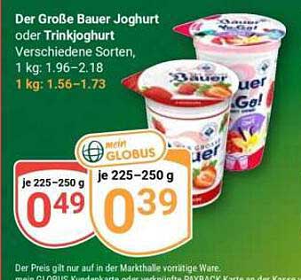 Der Große Bauer Joghurt oder Trinkjoghurt Verschiedene Sorten, 1 kg: 1.96–2.18 / 1 kg: 1.56–1.73, je 225–250 g