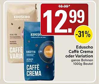 Eduscho Caffè Crema oder Variation ganze Bohnen 1000g Beutel