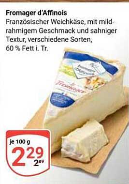 Fromager d'Affinois Französischer Weichkäse, mit mild-rahmigem Geschmack und sahniger Textur, verschiedene Sorten, 60 % Fett i. Tr.