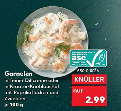 Garnelen in feiner Dillcreme oder in Kräuter-Knoblauchöl mit Paprikaflocken und Zwiebeln je 100 g