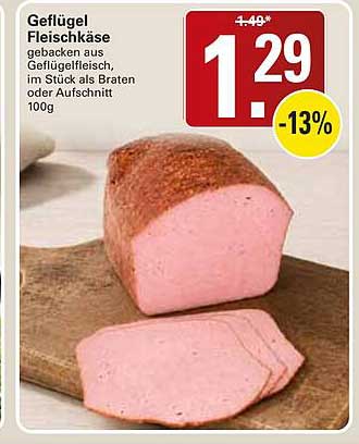 Geflügel Fleischkäse gebacken aus Geflügelfleisch, im Stück als Braten oder Aufschnitt 100g