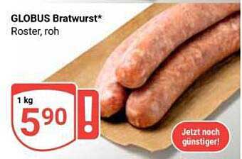 GLOBUS Bratwurst* Roster, roh