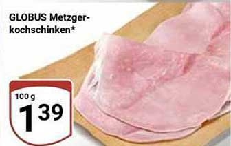 GLOBUS Metzer- kochschinken*
