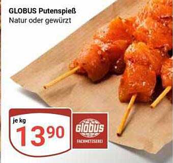 GLOBUS Putenspieß Natur oder gewürzt