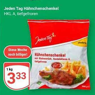 Jeden Tag Hähnchenschenkel HKL A, tiefgefroren