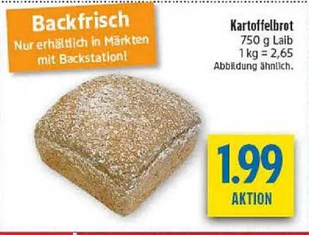 Kartoffelbrot 750 g Laib 1 kg = 2,65 Abbildung ähnlich.