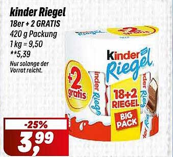 kinder Riegel 18er + 2 GRATIS 420 g Packung 1 kg = 9,50 **5,39 Nur solange der Vorrat reicht.