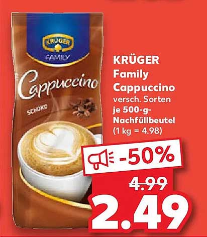 KRÜGER Family Cappuccino versch. Sorten je 500-g-Nachfüllbeutel (1 kg = 4.98)