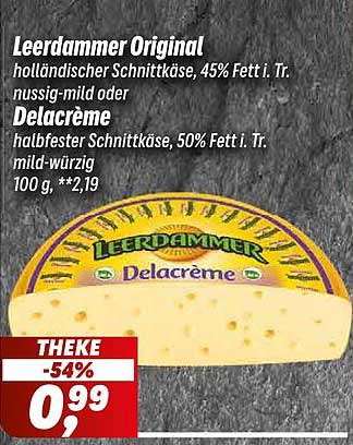 Leerdammer Original holländischer Schnittkäse, 45% Fett i. Tr. nussig-mild oder Delacrème halbfester Schnittkäse, 50% Fett i. Tr. mild-würzig 100 g