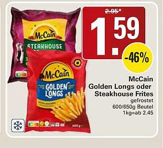 McCain Golden Longs oder Steakhouse Frites