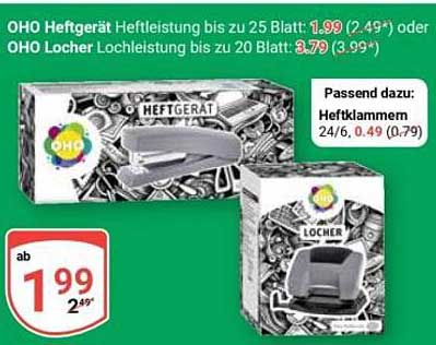 OHO Heftgerät Heftleistung bis zu 25 Blatt: 1.99 (2.49*) oder OHO Locher Lochleistung bis zu 20 Blatt: 3.79 (3.99*)